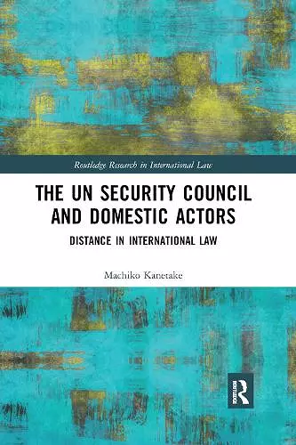 The UN Security Council and Domestic Actors cover