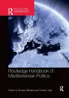 Routledge Handbook of Mediterranean Politics cover