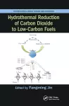 Hydrothermal Reduction of Carbon Dioxide to Low-Carbon Fuels cover