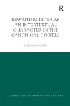 Rewriting Peter as an Intertextual Character in the Canonical Gospels cover