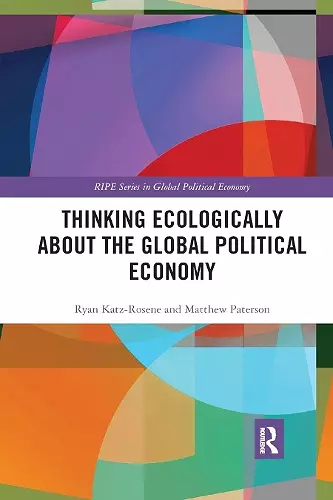 Thinking Ecologically About the Global Political Economy cover