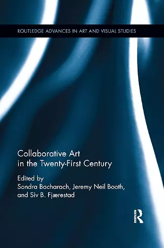 Collaborative Art in the Twenty-First Century cover