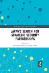 Japan’s Search for Strategic Security Partnerships cover