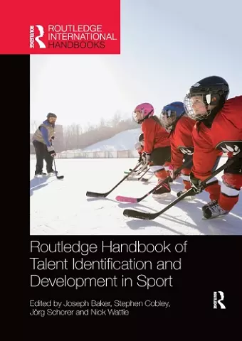 Routledge Handbook of Talent Identification and Development in Sport cover