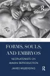 Forms, Souls, and Embryos cover