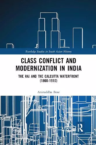 Class Conflict and Modernization in India cover