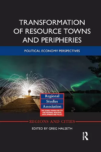 Transformation of Resource Towns and Peripheries cover