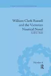 William Clark Russell and the Victorian Nautical Novel cover