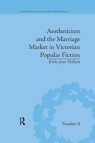 Aestheticism and the Marriage Market in Victorian Popular Fiction cover