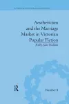 Aestheticism and the Marriage Market in Victorian Popular Fiction cover