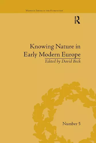 Knowing Nature in Early Modern Europe cover