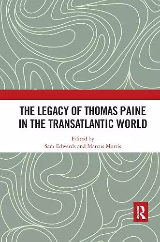 The Legacy of Thomas Paine in the Transatlantic World cover