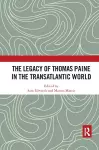 The Legacy of Thomas Paine in the Transatlantic World cover