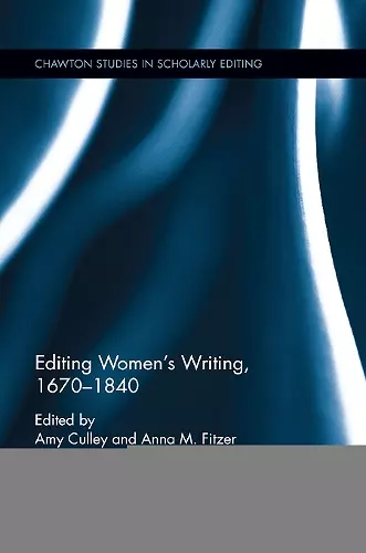 Editing Women's Writing, 1670-1840 cover