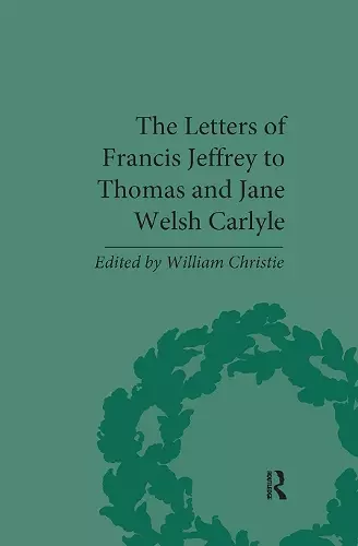 The Letters of Francis Jeffrey to Thomas and Jane Welsh Carlyle cover