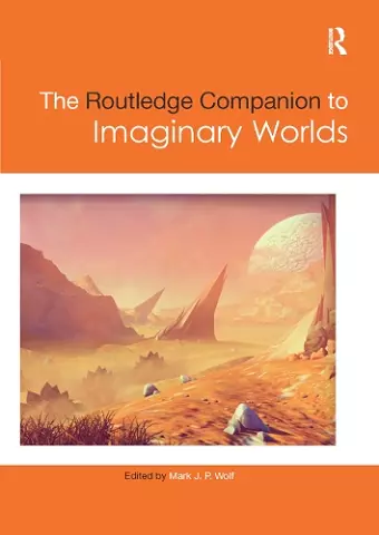 The Routledge Companion to Imaginary Worlds cover