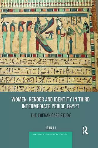 Women, Gender and Identity in Third Intermediate Period Egypt cover