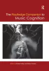 The Routledge Companion to Music Cognition cover