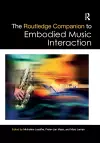 The Routledge Companion to Embodied Music Interaction cover