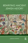 Rewriting Ancient Jewish History cover