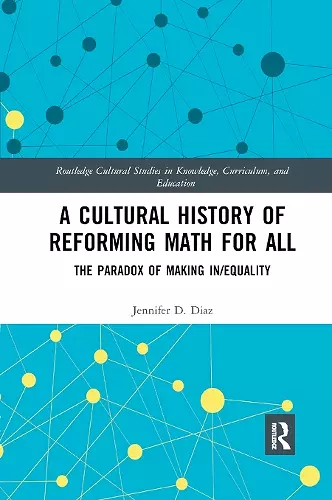 A Cultural History of Reforming Math for All cover