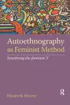 Autoethnography as Feminist Method cover