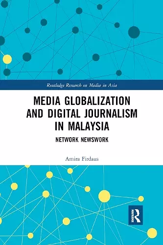 Media Globalization and Digital Journalism in Malaysia cover