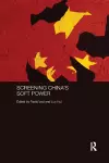 Screening China's Soft Power cover