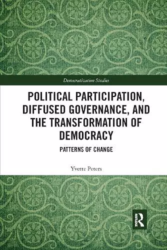 Political Participation, Diffused Governance, and the Transformation of Democracy cover