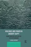 Violence and Power in Ancient Egypt cover