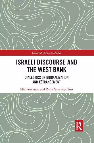 Israeli Discourse and the West Bank cover