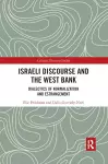 Israeli Discourse and the West Bank cover