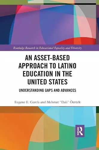 An Asset-Based Approach to Latino Education in the United States cover