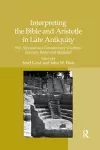 Interpreting the Bible and Aristotle in Late Antiquity cover