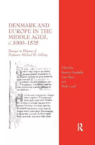 Denmark and Europe in the Middle Ages, c.1000–1525 cover