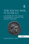 The Social War, 91 to 88 BCE cover