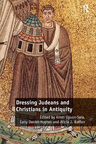 Dressing Judeans and Christians in Antiquity cover