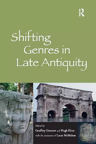 Shifting Genres in Late Antiquity cover