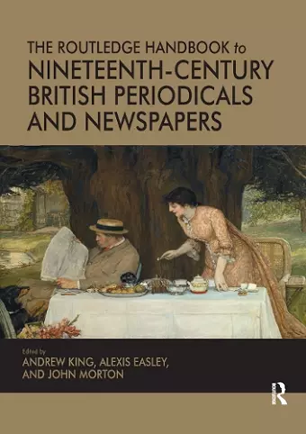 The Routledge Handbook to Nineteenth-Century British Periodicals and Newspapers cover