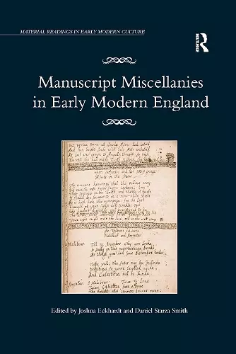 Manuscript Miscellanies in Early Modern England cover