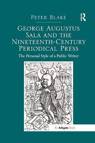 George Augustus Sala and the Nineteenth-Century Periodical Press cover