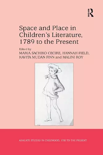 Space and Place in Children’s Literature, 1789 to the Present cover