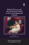 British Women and the Intellectual World in the Long Eighteenth Century cover