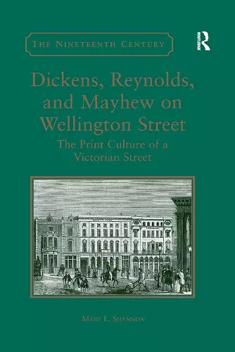 Dickens, Reynolds, and Mayhew on Wellington Street cover