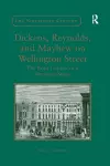 Dickens, Reynolds, and Mayhew on Wellington Street cover