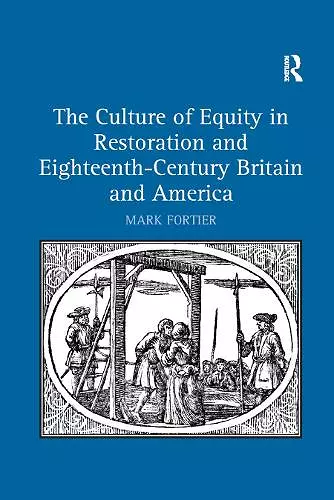 The Culture of Equity in Restoration and Eighteenth-Century Britain and America cover