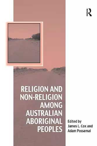 Religion and Non-Religion among Australian Aboriginal Peoples cover