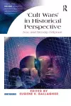 'Cult Wars' in Historical Perspective cover