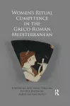 Women's Ritual Competence in the Greco-Roman Mediterranean cover