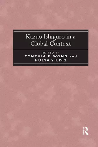 Kazuo Ishiguro in a Global Context cover